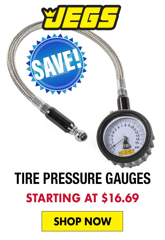 JEGS Tire Pressure Gauges Starting at $16.69