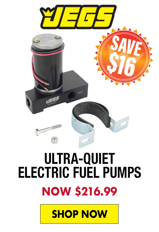 JEGS Ultra-Quiet Electric Fuel Pumps - Now $216.99