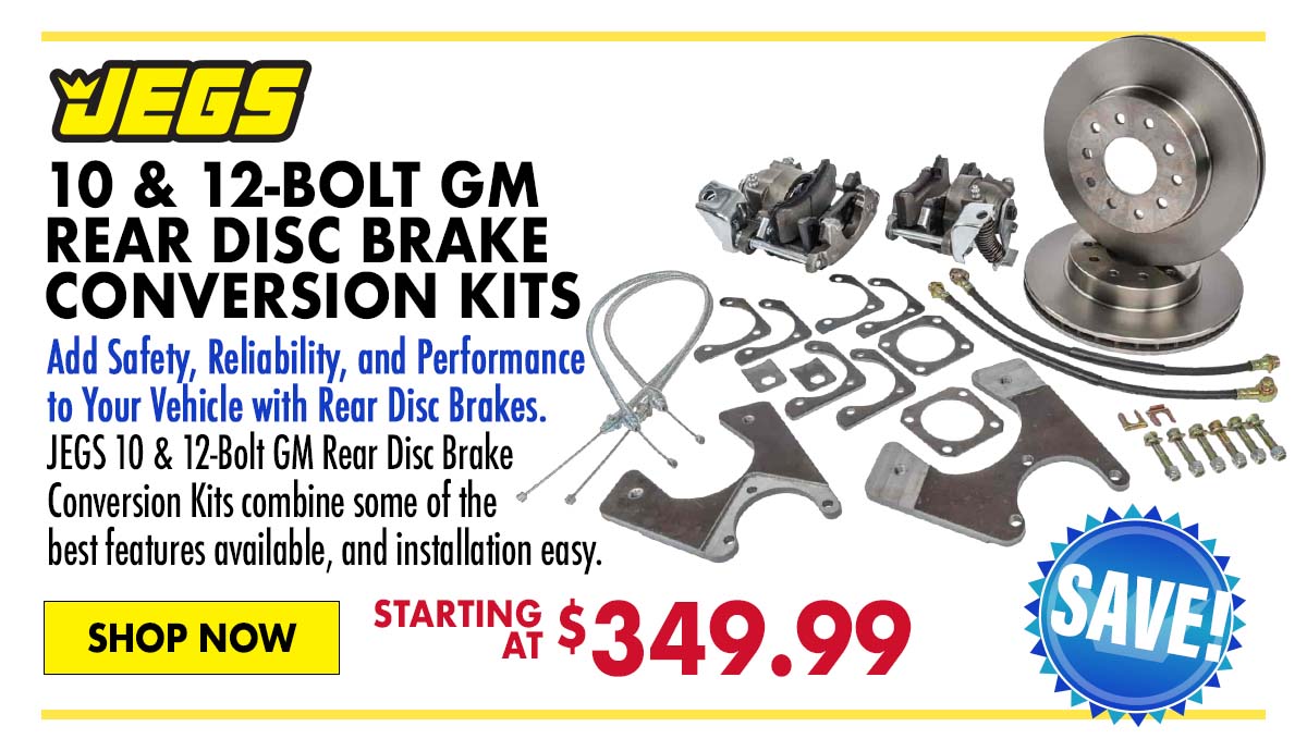 JEGS 10 & 12-Bolt GM Rear Disc Brake Conversion Kits - Starting at $349.99