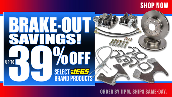 JEGS Brake-Out Savings - Up to 39% Off Select JEGS Brand Products