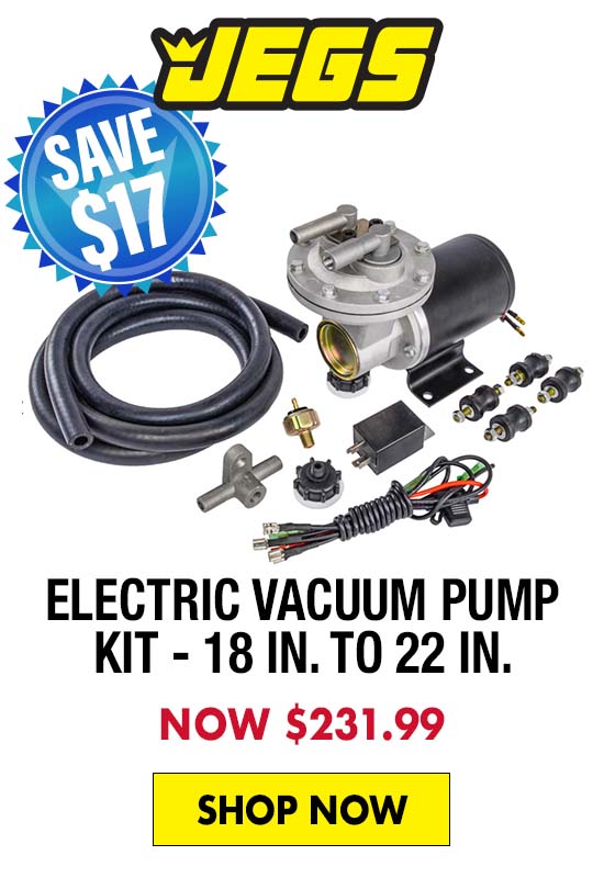 JEGS Electric Vacuum Pump Kit 18 in. to 22 in. - Now $231.99