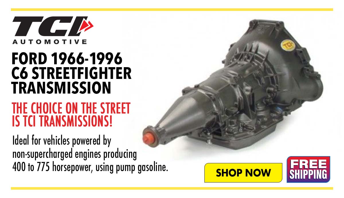 FORD 1966-1996 C6 STREETFIGHTER TRANSMISSION Ideal for vehicles powered by non-supercharged engines producing i 400 to 775 horsepower, using pump gasoline. 