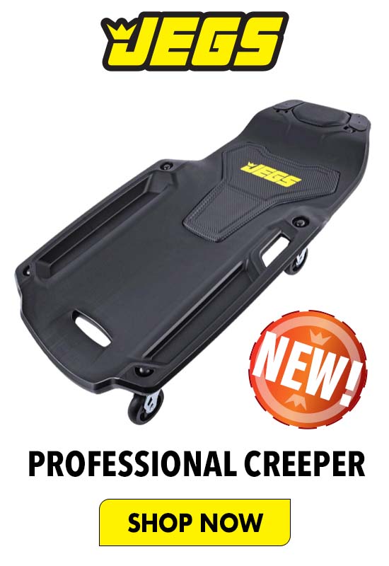 JEGS Professional Creeper - Shop Now  PROFESSIONAL CREEPER 