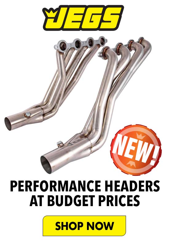 JEGS Performance Headers at Budget Prices - Shop Now  PERFORMANCE HEADERS AT BUDGET PRICES 