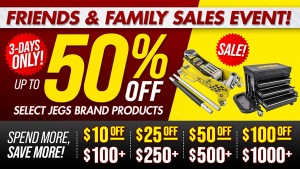 3 DAYS ONLY! Friends & Family Sales Event! Up To 50% Off