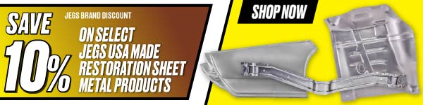 Save Up To 10% On Select JEGS USA Made Restoration Sheet Metal Products