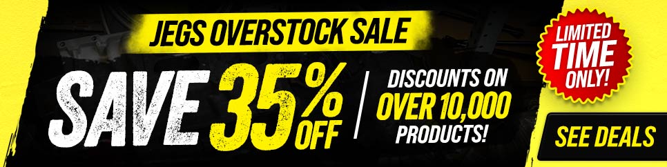 JEGS Overstock Sale! Save 35% Off!