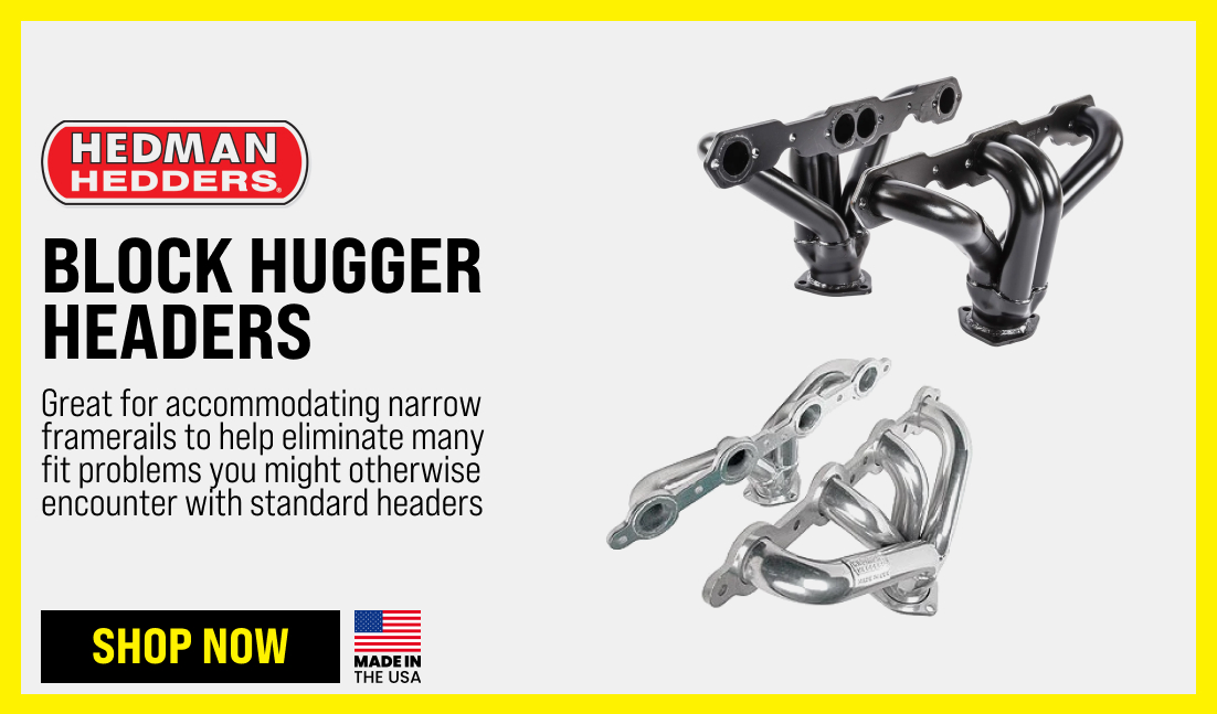 Block Hugger Headers