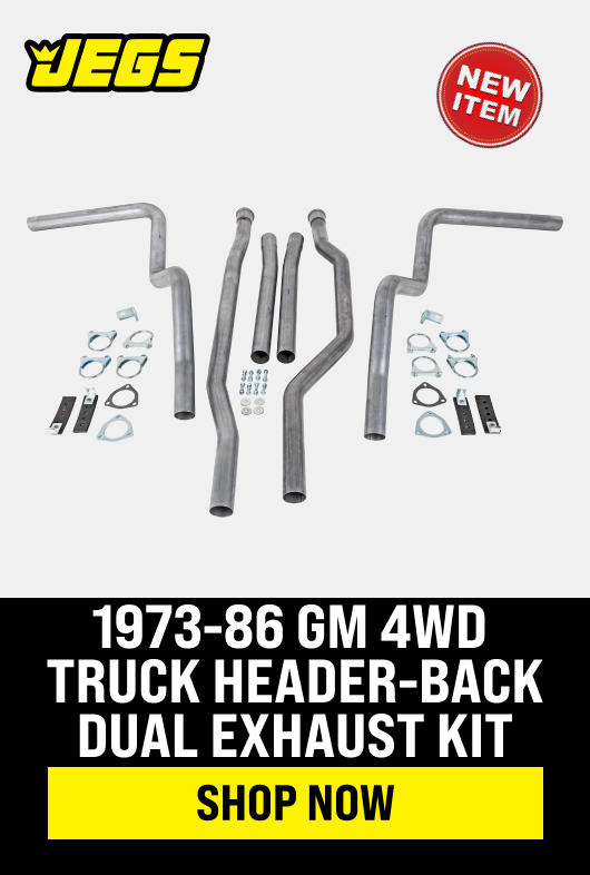 1973-86 GM 4WD Truck Header-Back Dual Exhaust Kit