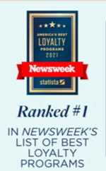  Ranked #1 IN NEWSWEEK'S LIST OF BEST LOYALTY PROGRAMS 