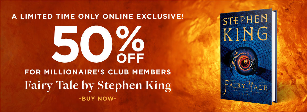 Get 50% OFF Stephen King's FAIRY TALE for a Limited Time - Books A Million