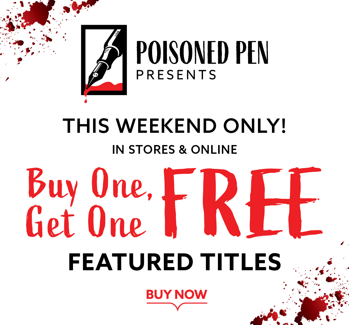 Buy 1, Get 1 Free on featured titles of Poisoned Pen Press