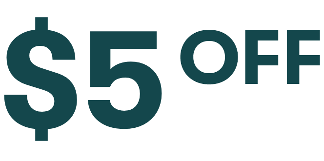 $5 OFF YOUR PURCHASE OF $25 OR MORE