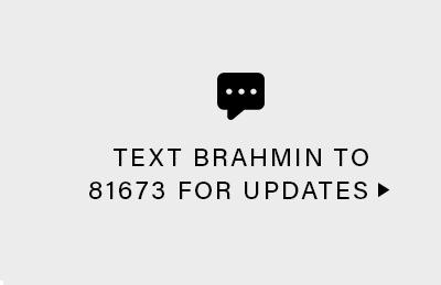 TEXT BRAHNMIN TO 81673 FOR UPDATES