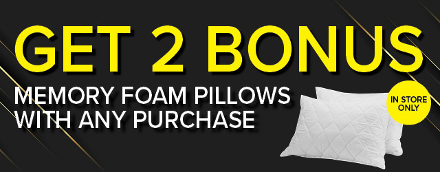 Get 2 Bonus Memory Foam Pillows with Any Purchase