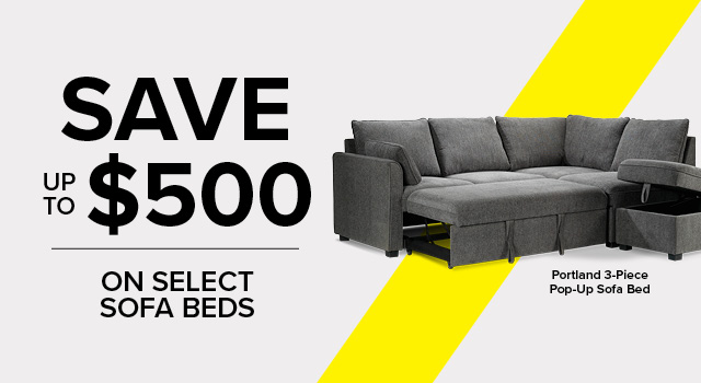 Save up to $500 on Select Sofa Beds
