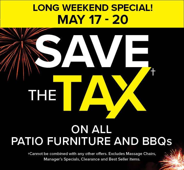 Save the Tax on all Patio Furniture and BBQs