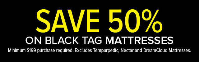 Save 50% On Black Tag Mattresses