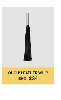 Ouch! Leather Whip (WAS $60 - NOW $34)