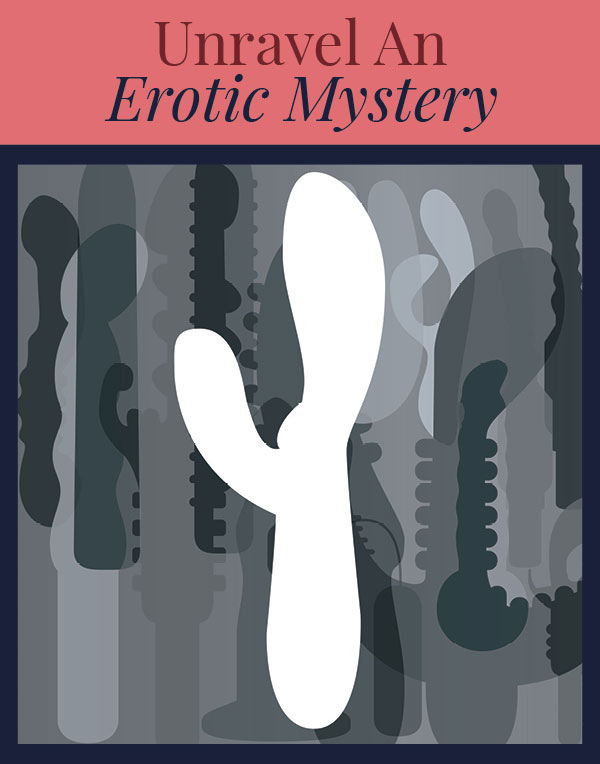 Unravel An Erotic Mystery