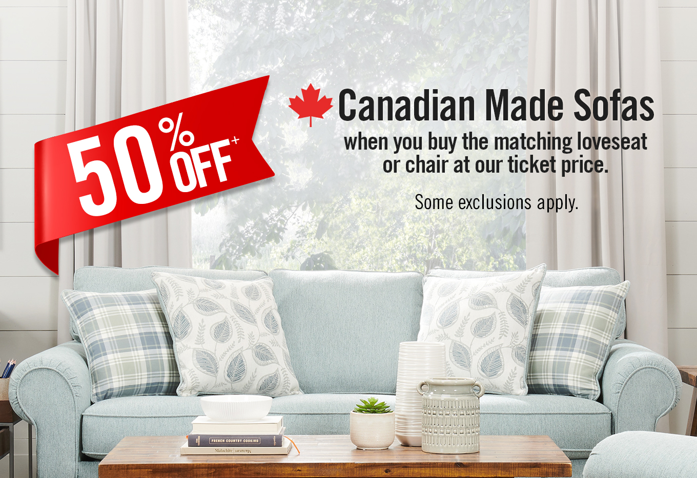50% off Canadian Made Sofas when you buy the matching loveseat or chair at our ticket price