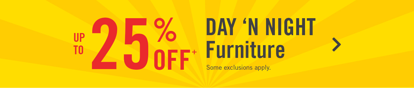 Up to 25% off Day 'N Night furniture.