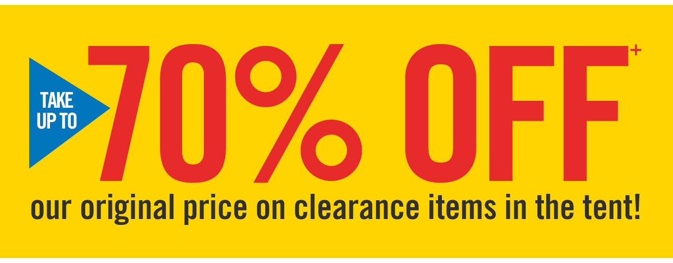 Take up to 60% OFF our original on clearance items in the tent