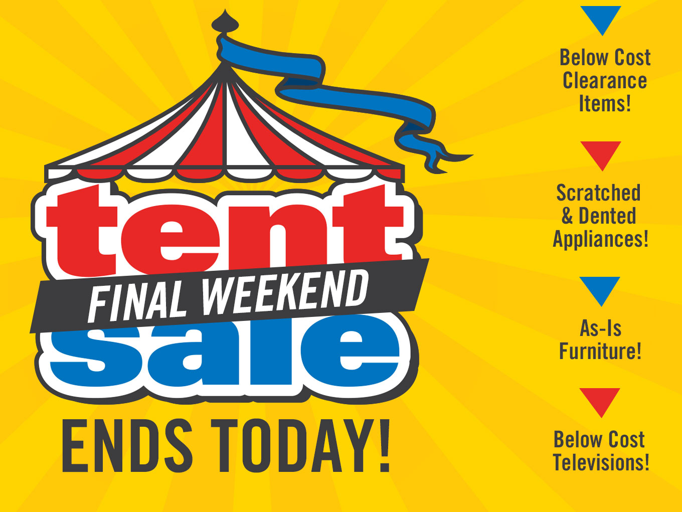 Tent Sale is coming down!