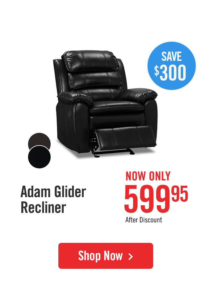 Adam Glider Recliner.