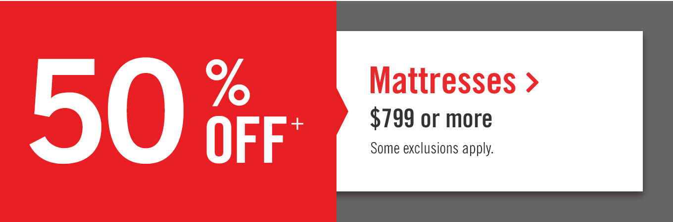 50% off Mattresses $799 or more
