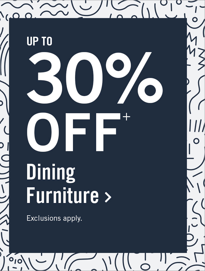 Up to 30% off dining furniture