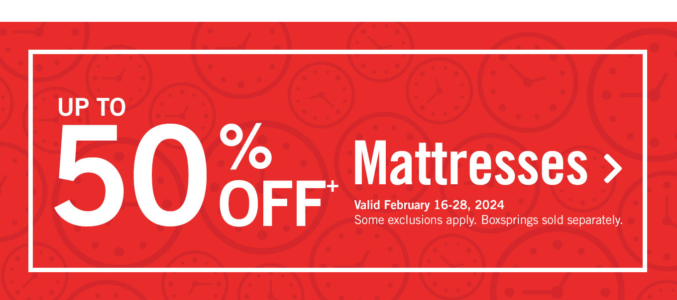 up to 50% off mattresses.
