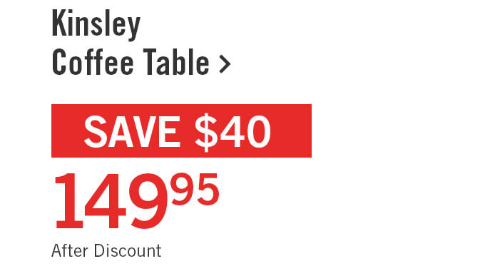 Kinsley Coffee Table.