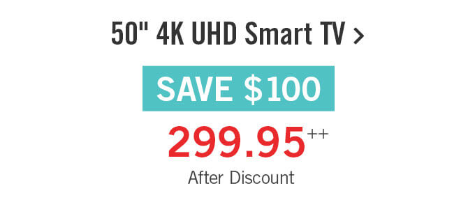 50" 4K UHD Smart TV.