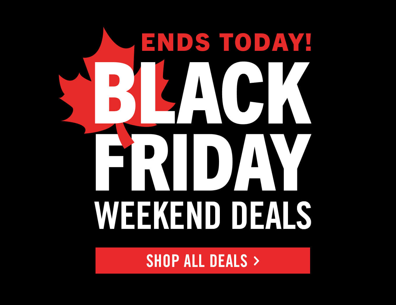 Black Friday Weekend Deals.