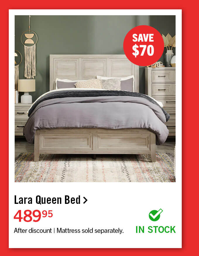 Lara Queen Bed.