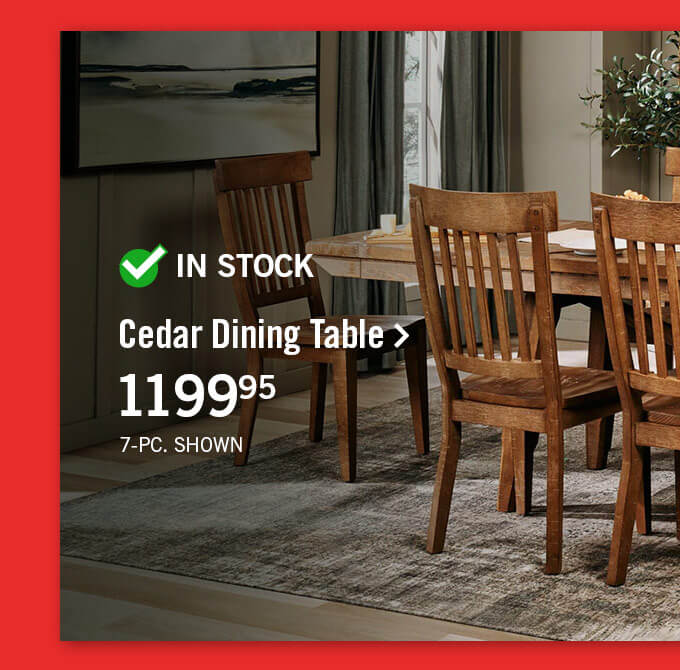 Cedar Dining Table.