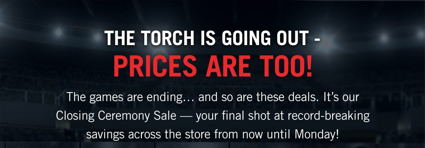 Closing Ceremony Sale.