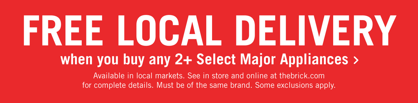 Free Local Delivery when you buy any 2+ Select Major Appliances.