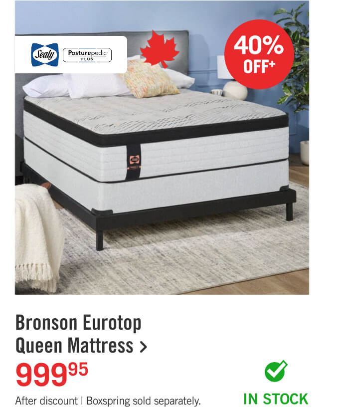 Bronson Eurotop Queen Mattress.