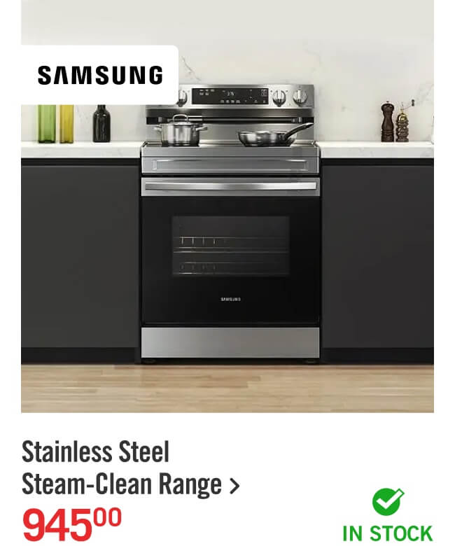 Stainless Steel Steam-Clean Range.