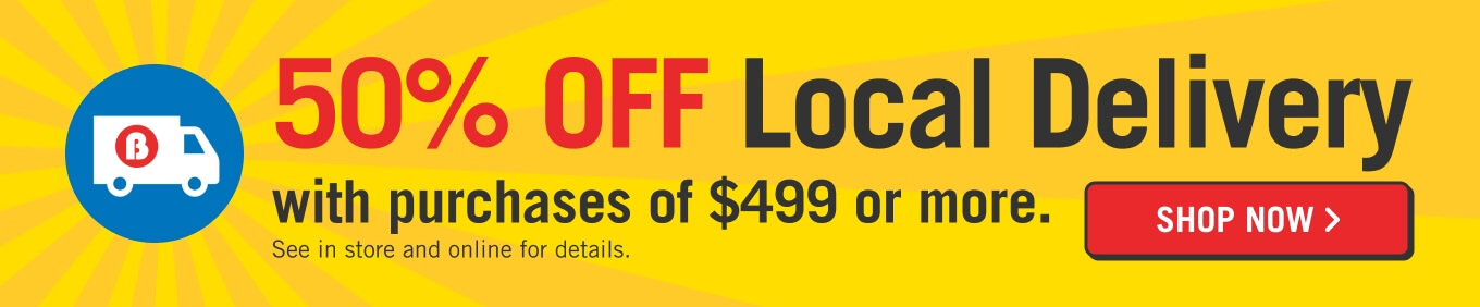 50% off Local Delivery with purchases $499+.