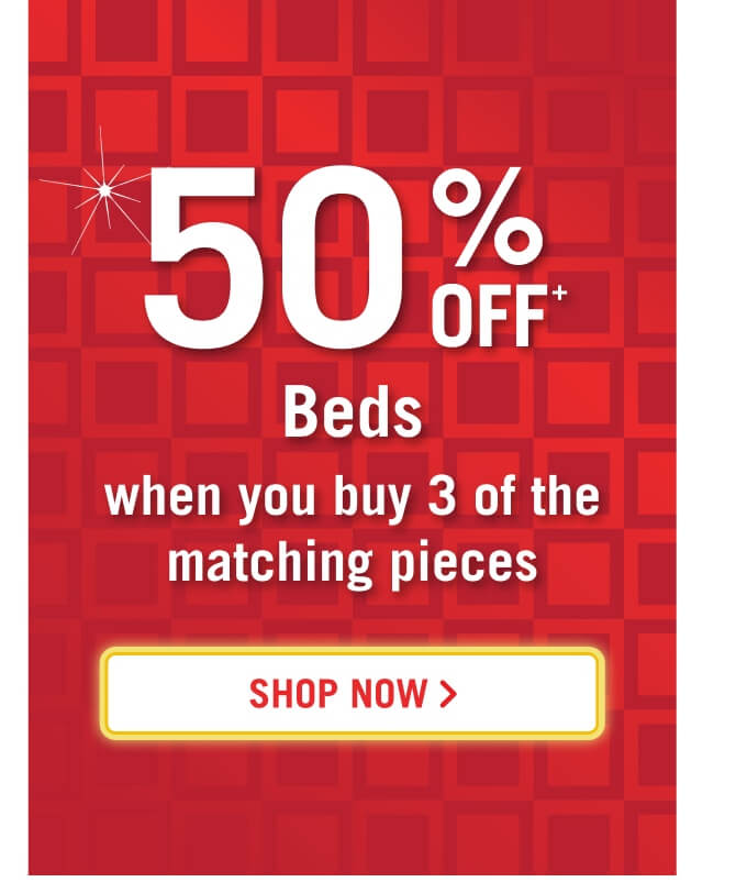 50% off Beds.