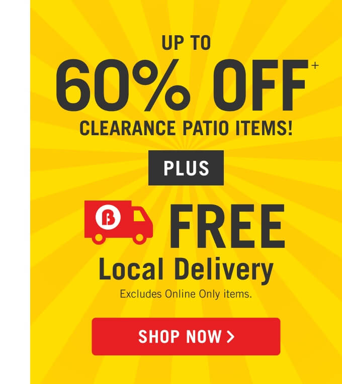 Up to 60% off clearance patio items.