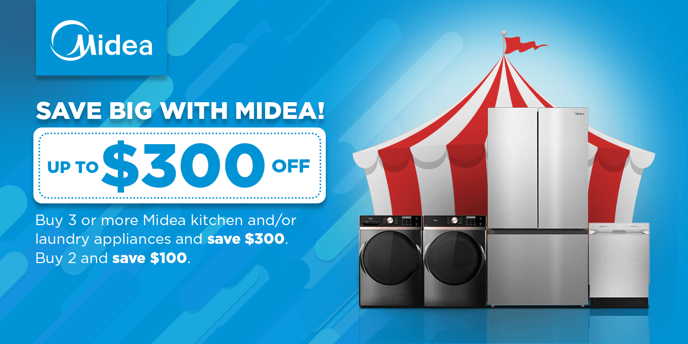 Save big with Midea - Up to $300 off.