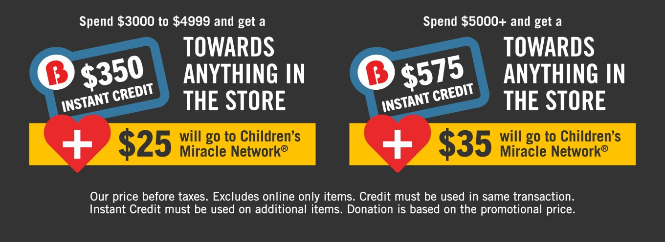 Spend $5000+ and get a $575 instant credit towards anything in the store.
