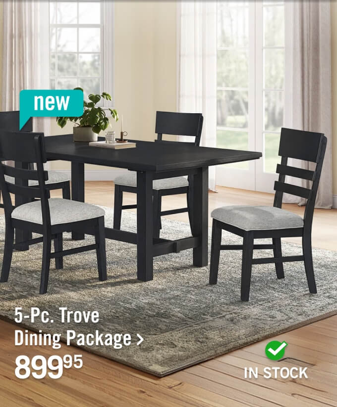 5-Pc. Trove Dining Package.