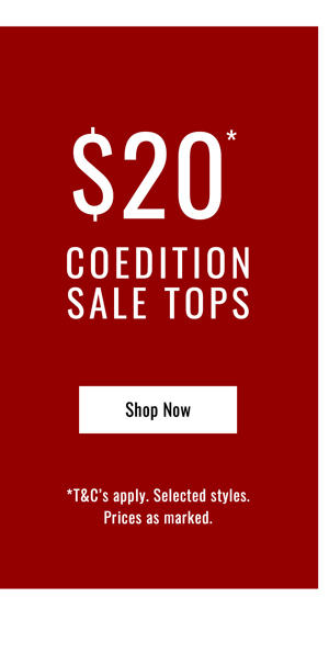 Shop CoEdition Sale Tops Now $20*