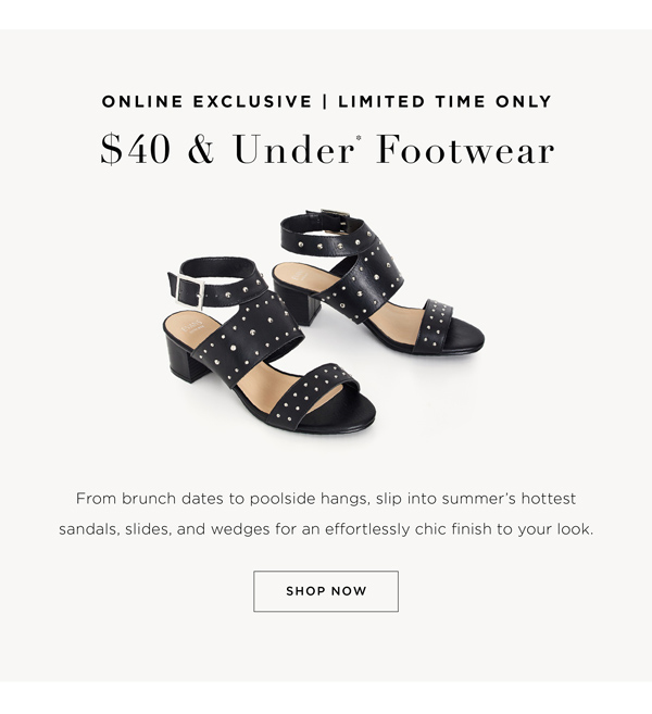 Shop $40 & under* Footwear