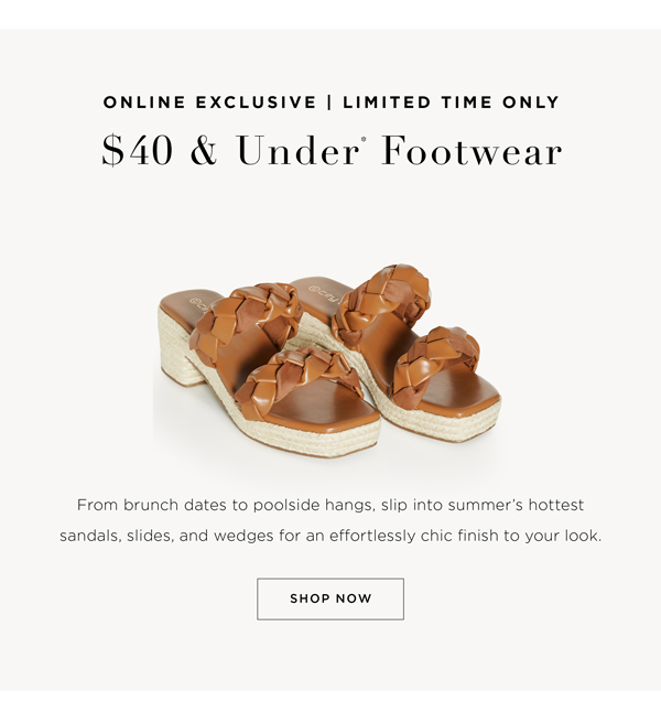 Shop $40 & Under* Footwear
